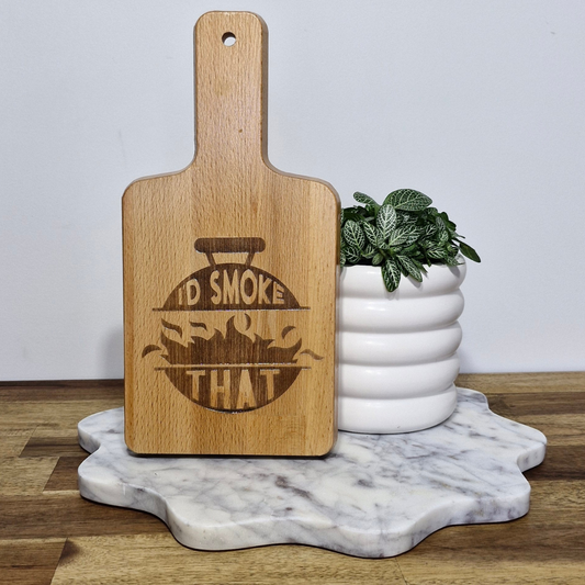 Engraved Bamboo Serving Board - I'd Smoke That!