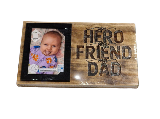 My Hero, My Friend, My Dad! - Engraved Timber Photo Board.